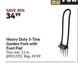 Princess Auto Heavy Duty 5-Tine Garden Fork with Foot Pad offer