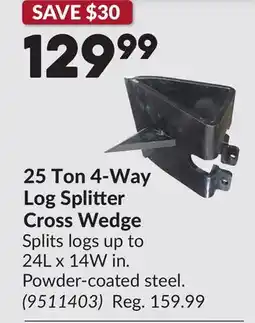Princess Auto 25 Ton 4-Way Log Splitter Cross Wedge offer