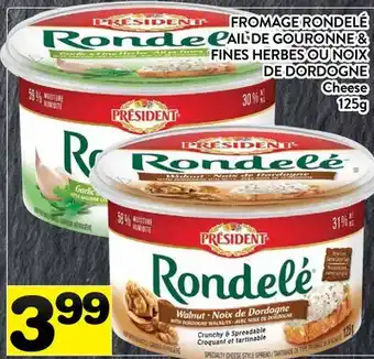 Supermarché PA FROMAGE RONDELÉ AIL DE GOURONNE & FINES HERBES OU NOIX DE DORDOGNE | Cheese offer