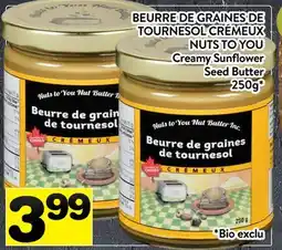 Supermarché PA BEURRE DE GRAINES DE TOURNESOL CRÉMEUX NUTS TO YOU | Creamy Sunflower Seed Butter offer