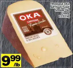 Supermarché PA FROMAGE OKA ARTISAN FUMÉ | Smoked Oka Cheese offer