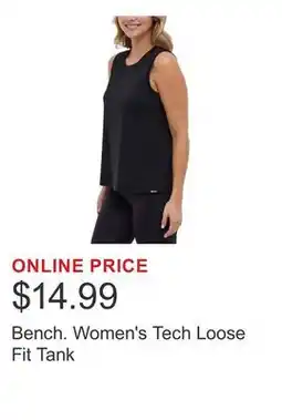 Costco Bench. Women's Tech Loose Fit Tank offer