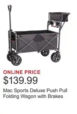 Costco Mac Sports Deluxe Push Pull Folding Wagon with Brakes offer