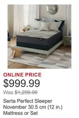 Costco Serta Perfect Sleeper November 30.5 cm (12 in.) Mattress or Set offer