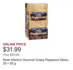 Costco Noah Martin's Gourmet Turkey Pepperoni Sticks, 25 × offer