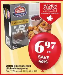 Giant Tiger Watson Ridge buttermilk chicken breast pieces offer