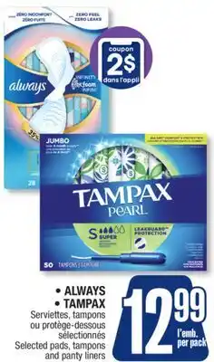Jean Coutu ALWAYS, TAMPAX Selected pads, tampons and panty liners offer