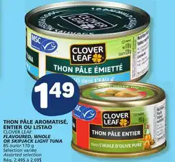 Marché Bonichoix CLOVER LEAF FLAVOURED, WHOLE OR SKIPJACK LIGHT TUNA offer