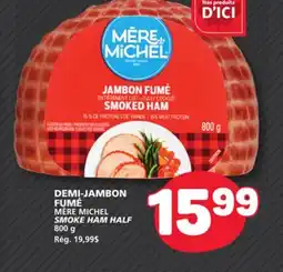 Marché Bonichoix MÈRE MICHEL SMOKE HAM HALF offer