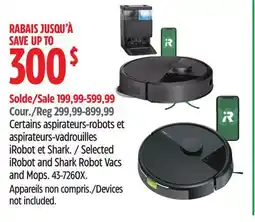 Canadian Tire Selected iRobot and Shark Robot Vacs and Mops offer