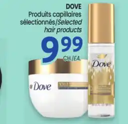 Uniprix DOVE Produits capillaires sélectionnés/Selected hair products offer