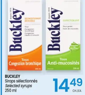 Uniprix BUCKLEY Sirops sélectionnés /Selected syrups offer
