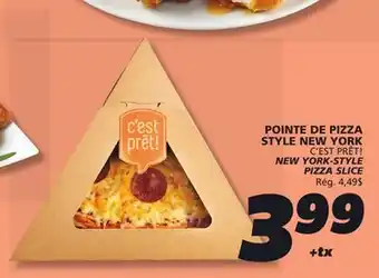 IGA C'EST PRÊT! NEW YORK-STYLE PIZZA SLICE offer