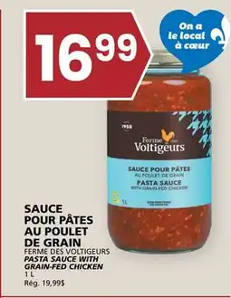 Rachelle-Bery Grocery FERME DES VOLTIGEURS PASTA SAUCE WITH GRAIN-FED CHICKEN offer