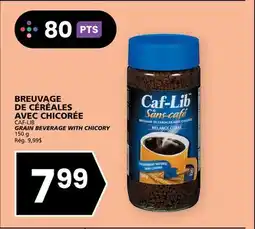Rachelle-Bery Grocery CAF-LIB GRAIN BEVERAGE WITH CHICORY offer