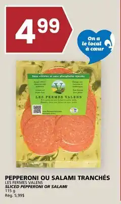 Rachelle-Bery Grocery LES FERMES VALENS SLICED PEPPERONI OR SALAMI offer