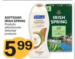 Brunet SOFTSOAP, IRISH SPRING Produits sélectionnés offer