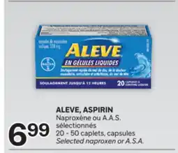 Brunet ALEVE, ASPIRIN Naproxène ou A. A. S. sélectionnés offer