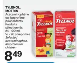 Brunet TYLENOL, MOTRIN Acétaminophène ou ibuprofène pour enfants Produits sélectionnés offer