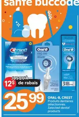 Brunet ORAL-B, CREST Produits dentaires sélectionnés offer