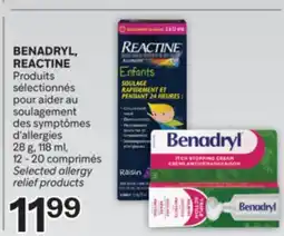 Brunet BENADRYL, REACTINE Produits sélectionnés pour aider au soulagement des symptômes d'allergies offer