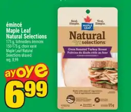 Super C ÉMINCÉ MAPLE LEAF NATURAL SELECTIONS | MAPLE LEAF NATURAL SELECTIONS SHAVED offer