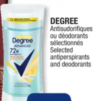 Jean Coutu DEGREE Selected antiperspirants and deodorants offer