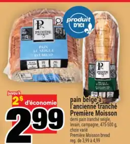 Super C pain belge à l'ancienne tranché PremièreMoisson | PremièreMoisson bread offer