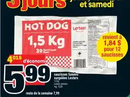 Super C saucisses fumées surgelées Lesters | Lesters wieners offer