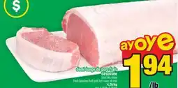 Super C DEMI-LONGE DE PORC FRAIS DÉSOSSÉE | FRESH BONELESS HALF PORK LOIN ROAST, RIB END offer