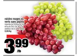 Super C RAISINS ROUGES OU VERTS SANS PÉPINS | SEEDLESS RED OR GREEN GRAPES offer