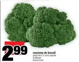 Super C couronne de brocoli | broccoli crown offer