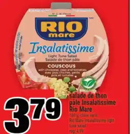 Super C salade de thon pâle Insalatissime RioMare | RioMare Insalatissime light tuna salad offer