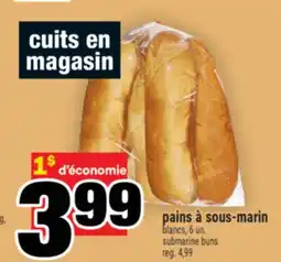 Super C pains à sous-marin | submarine buns offer