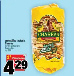 Super C croustilles tostada Charras | Charras chips offer