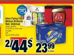 Super C BIÈRE FLYING FISH, MOLSON RICKARDS RED, UNIBROUE | CONSIGNE BEER offer