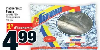 Super C maquereaux Ferma | Ferma mackerels offer