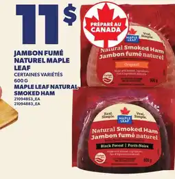 Provigo JAMBON FUMÉ NATUREL MAPLE LEAF | MAPLE LEAF NATURAL SMOKED HAM offer