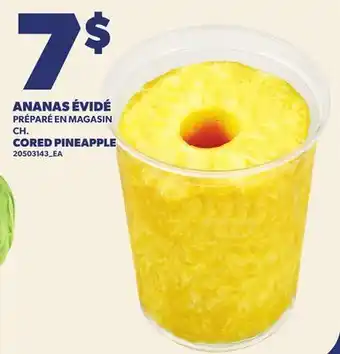 Provigo ANANAS ÉVIDÉ | CORED PINEAPPLE offer