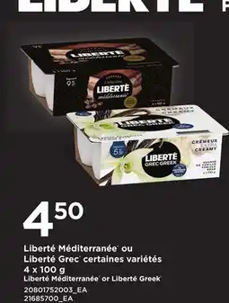Provigo LIBERTÉ MÉDITERRANÉE OU LIBERTÉ GREC , 4 X 100 G | LIBERTÉ MÉDITERRANÉE OR LIBERTÉ GREEK offer