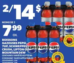 Provigo BOISSONS GAZEUSES PEPSI, 7UP, SCHWEPPES, CRUSH, LIPTON OU MOUNTAIN DEW offer