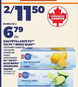Provigo EAU PÉTILLANTE PC OU PC MENU | PC OR PC BLUE MENU SPARKLING WATER offer