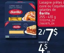 Provigo LASAGNE PRÊTES À CUIRE OU COQUILLES GÉANTES DE BARILLA offer
