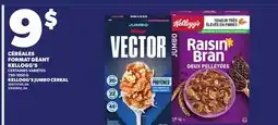 Provigo CÉRÉALES FORMAT GÉANT KELLOGG'S | KELLOGG'S JUMBO CEREAL offer