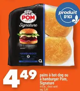 Marche Ami PAINS À HOT-DOG OU À HAMBURGER POM, SIGNATURE offer