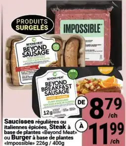 Pasquier Steak à base de plantes Beyond Meat ou Burger à base de plantes Impossible offer