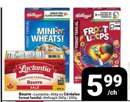 Pasquier Beurre Lactantia 454g ou Céréales format familial Kellogg's offer