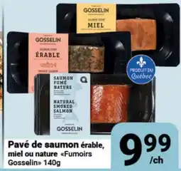 Pasquier Pavé de saumon érable, miel ou nature Fumoirs Gosselin offer