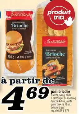 Marché Richelieu PAIN BRIOCHE | BRIOCHE BREAD offer