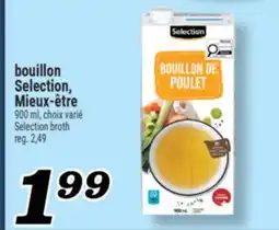 Marché Richelieu BOUILLON SELECTION, MIEUX-ÊTRE | SELECTION BROTH offer